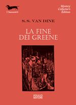 La fine dei Greene