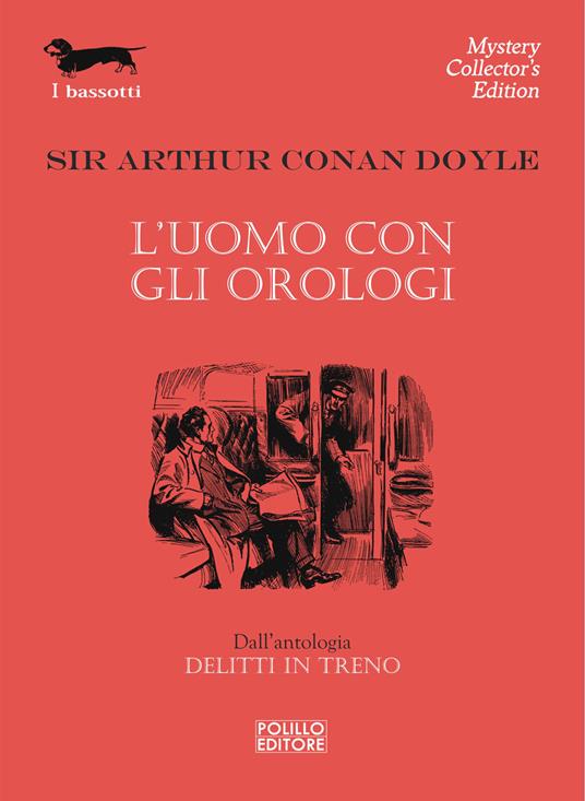 L' uomo con gli orologi - Doyle, Arthur Conan - Ebook - EPUB2 con Adobe DRM  | IBS