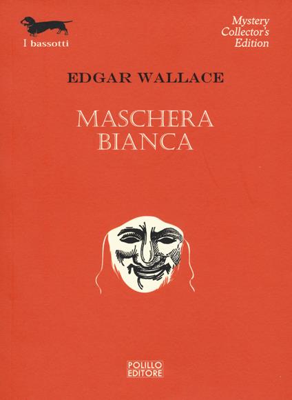 Maschera bianca - Edgar Wallace - copertina