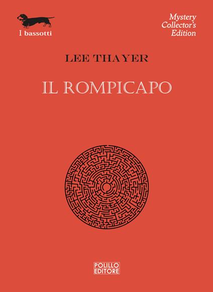 Il rompicapo - Lee Thayer,Sara Caraffini - ebook