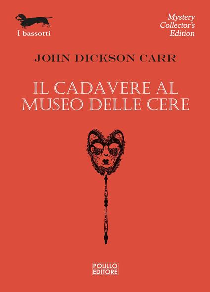 Il cadavere al museo delle cere - John Dickson Carr - copertina