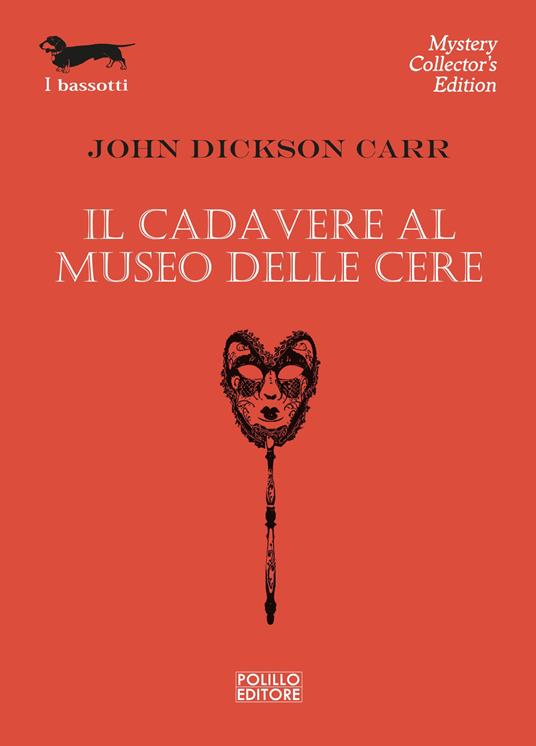 Il cadavere al museo delle cere - John Dickson Carr - copertina