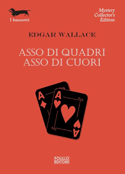 Asso di quadri. Asso di cuori - Edgar Wallace - copertina