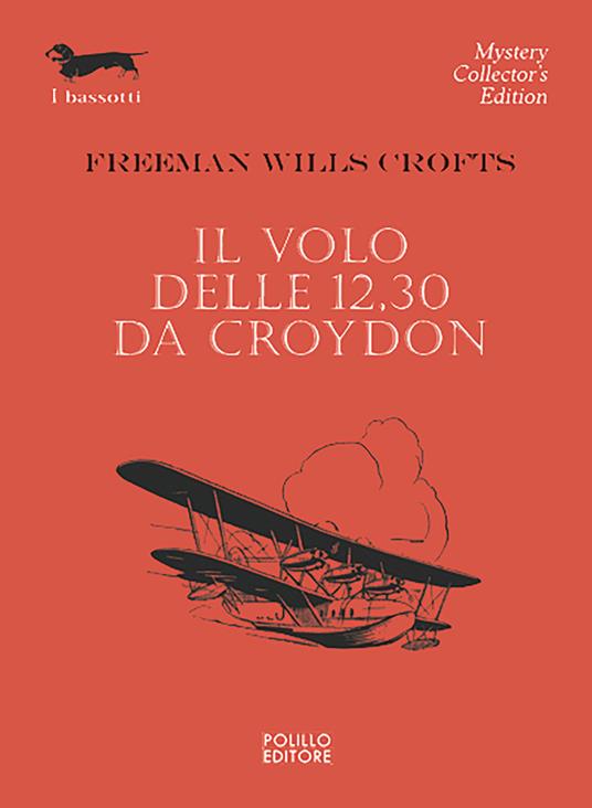 Il volo delle 12.30 da Croydon - Freeman W. Crofts - copertina