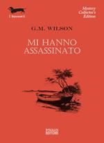 Mi hanno assassinato