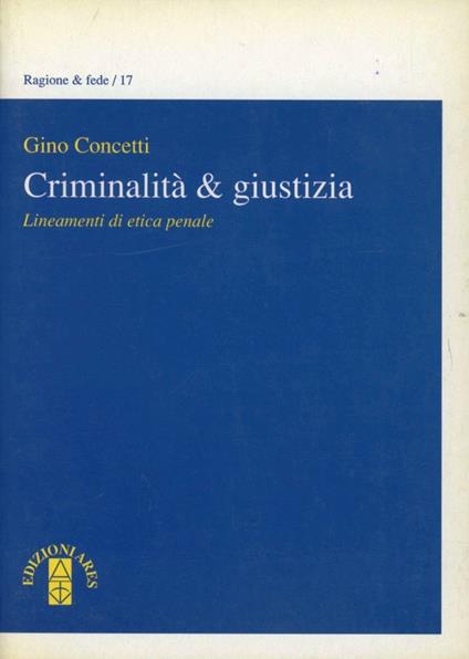Criminalità e giustizia - Gino Concetti - copertina