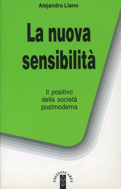 La nuova sensibilità - Alejandro Llano - copertina