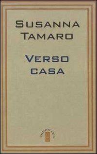 Verso casa - Susanna Tamaro - copertina