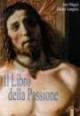 Il libro della passione. Con CD-ROM: Quadri della passione - José M. Ibánez Langlois - copertina