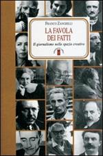 La favola dei fatti. Il giornalismo nello spazio creativo