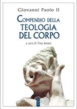 Compendio della teologia del corpo