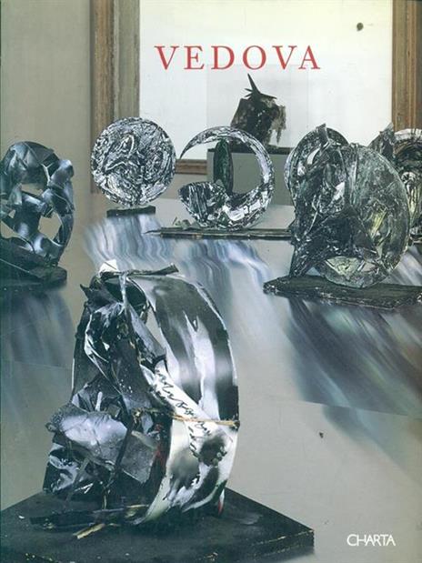 Emilio Vedova. Catalogo della mostra (Rivoli, Castello, Museo d'arte contemporanea, 1998). Ediz. italiana e inglese - Massimo Cacciari,Germano Celant - copertina