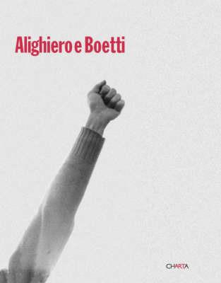 Alighiero e Boetti. Catalogo della mostra (New York, 28 febbraio-27 marzo 2004). Ediz. italiana e inglese - copertina