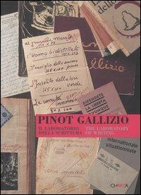 Pinot Gallizio. Il laboratorio della scrittura-The laboratory of writing - copertina