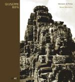 Giuseppe Ripa. Memorie di pietra. Viaggio tra le rovine di Angkor. Catalogo della mostra (Milano, 22 novembre 2006-7 gennaio 2007). Ediz. italiana e inglese