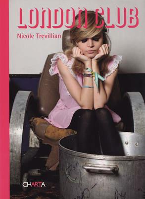 London club. Ediz. illustrata - Nicole Trevillian - copertina