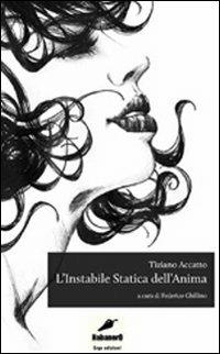 L'instabile statica dell'anima - Tiziano Accatto - copertina