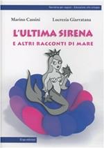 L'ultima sirena e altri racconti di mare