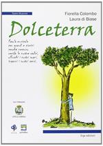 Pierino e il lupo. Un percorso di educazione espressiva musicale con  filastrocca cantata, copione teatrale e schede didattiche. Con CD Audio -  Fiorella Colombo, Laura Di Biase - Libro ERGA 2016, Musica