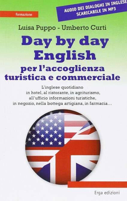 Day by day english - Luisa Puppo,Umberto Curti - copertina