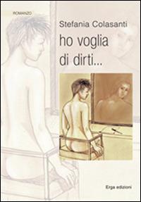 Ho voglia di dirti - Stefania Colasanti - copertina