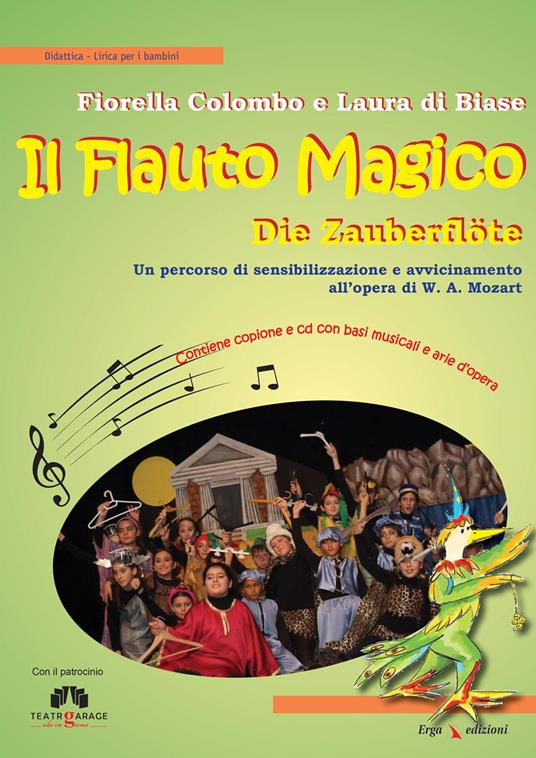 Il flauto magico. Die Zauberflöte. Un percorso di sensibilizzazione e avvicinamento all'opera. Con CD Audio - Fiorella Colombo,Laura Di Biase - copertina