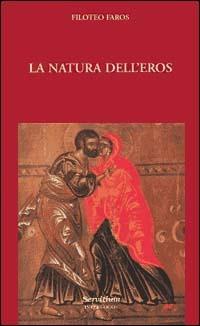 La natura dell'eros - Filoteo Faros - copertina