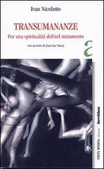 Transumananze. Per una spiritualità del/nel mutamento