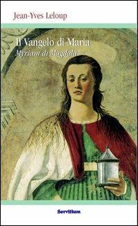Il vangelo di Maria Myriam di Magdala - Jean-Yves Leloup - copertina