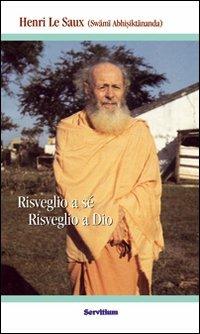 Risveglio a sé. Risveglio a Dio - Henri Le Saux - copertina