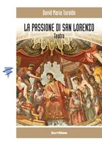 La Passione di San Lorenzo