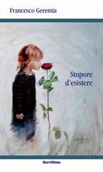 Stupore d'esistere