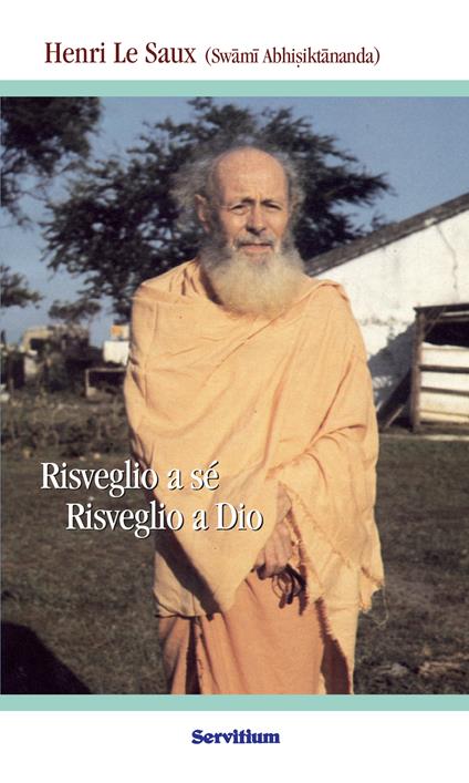 Risveglio a sé. Risveglio a Dio - Henri Le Saux - ebook