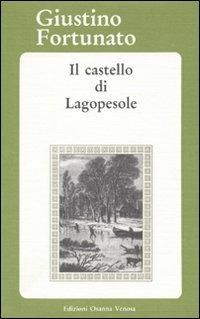 Il castello di Lagopesole - Giustino Fortunato - copertina