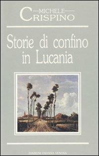 Storie di confino in Lucania - Michele Crispino - copertina