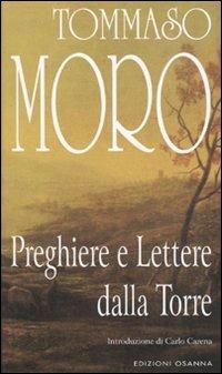 Preghiere e lettere dalla torre - Tommaso Moro - copertina
