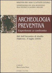 Archeologia preventiva. Esperienze a confronto. Atti dell'incontro di studio (Salerno, 3 luglio 2009) - copertina