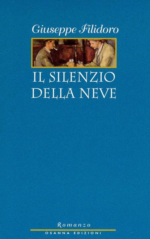 Il silenzio della neve - Giuseppe Filidoro - copertina