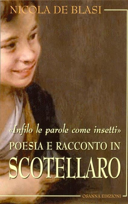Infilo le parole come insetti. Poesia e racconto in Scotellaro - Nicola De Blasi - ebook