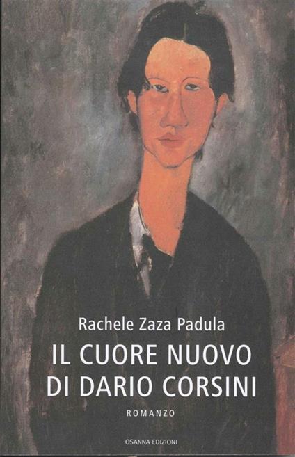 Il cuore nuovo di Dario Corsini - Rachele Zaza Padula - ebook