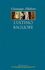 L' ultimo bagliore