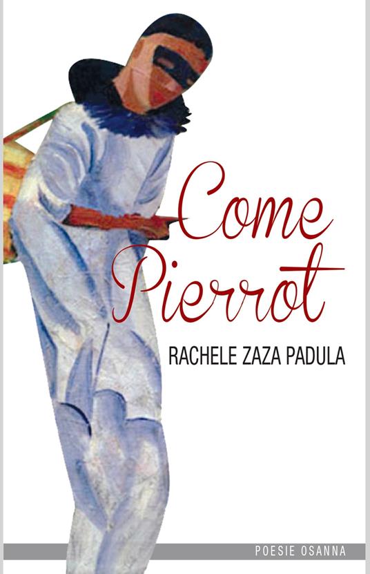 Come Pierrot - Rachele Zaza Padula - copertina