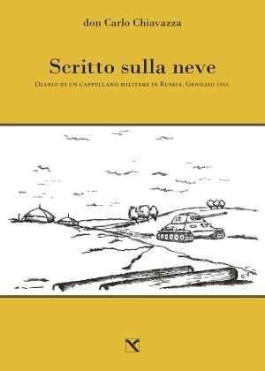 Scritto sulla neve - Carlo Chiavazza - copertina