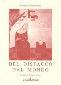 Del distacco dal mondo - Erasmo da Rotterdam - copertina