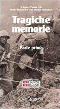 Tragiche memorie. Racconti ed episodi della II guerra mondiale - copertina