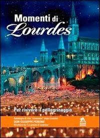 Momenti di Lourdes - Giuseppe Peirone - copertina