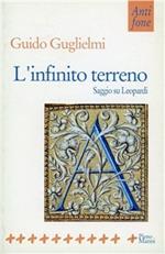 L' infinito terreno. Saggio su Leopardi