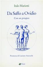 Da Saffo a Ovidio. Con un priapeo