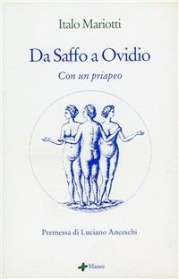 Da Saffo a Ovidio. Con un priapeo - Italo Mariotti - copertina