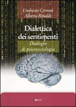 Dialettica dei sentimenti. Dialoghi di psicosociologia